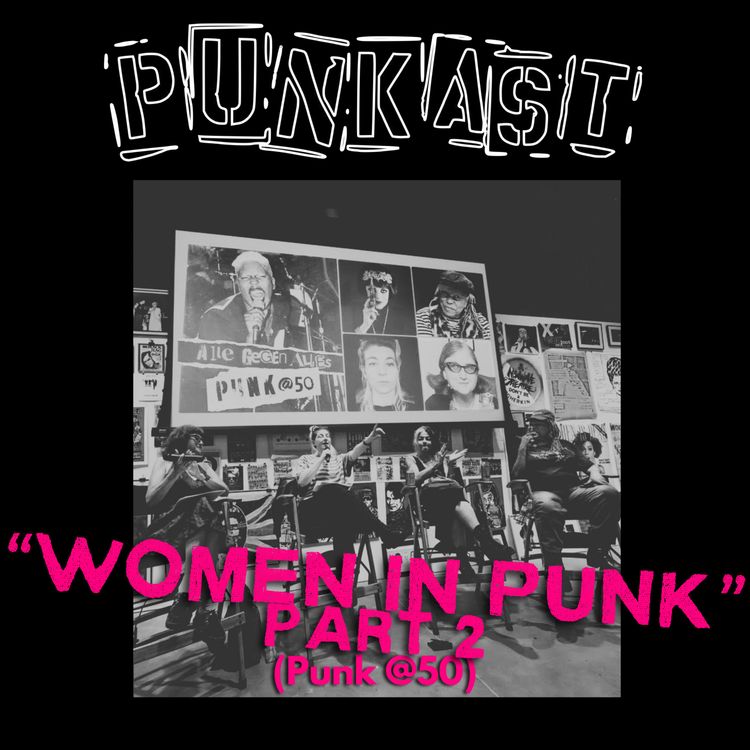 cover art for "Women in Punk" Part 2 (Punk@50)