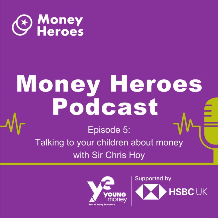 cover art for Talking to your children about money with Sir Chris Hoy