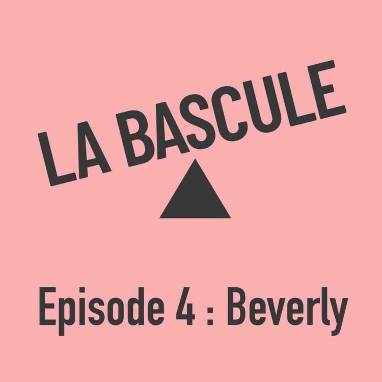 cover art for Épisode 4 : Beverly