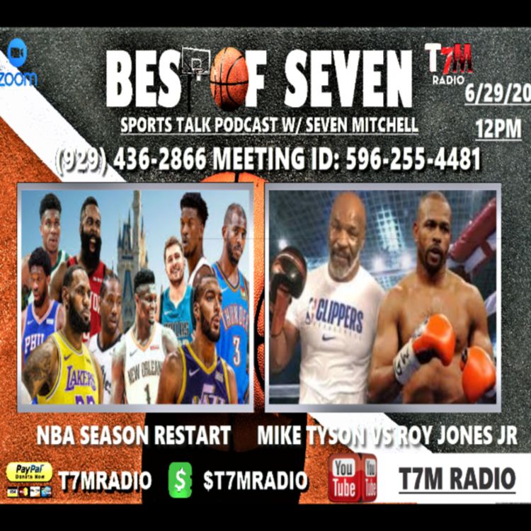 cover art for NBA RESTRART, LAKERS VS CLIPPERS PREVIEW | MIKE TYSON vs ROY JONES JR. - BEST OF SEVEN