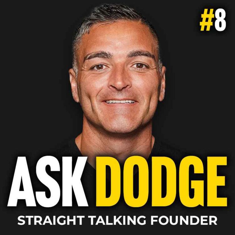 cover art for Ask Dodge #8. Here's What Ai Can't Take From You as a Business Owner