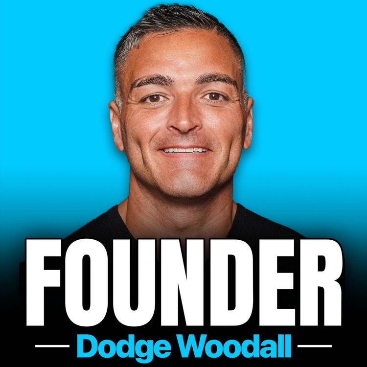 cover art for FOUNDER #5. Building a Multi Million Pound Business from Scratch - Dodge Woodall