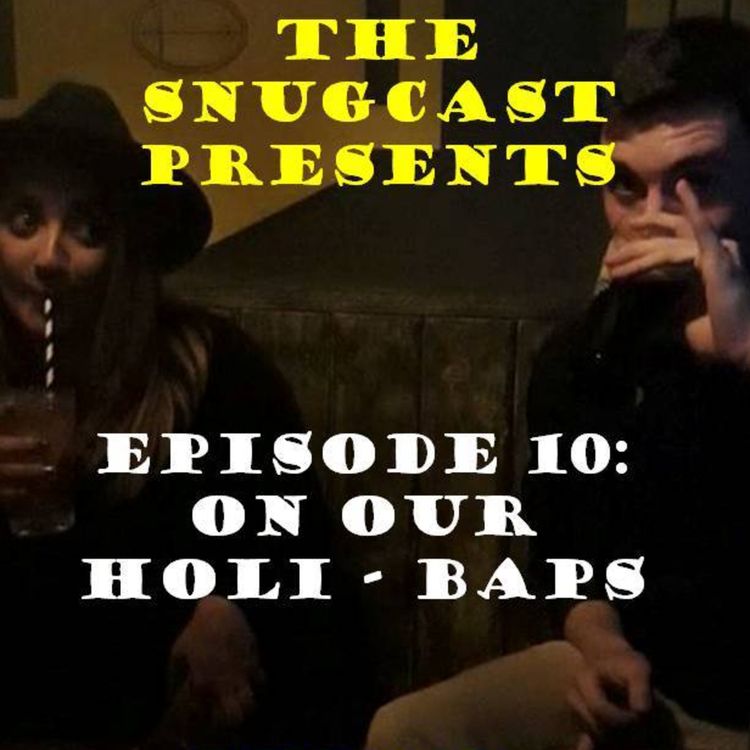 cover art for Episode 10: On our Holi-baps