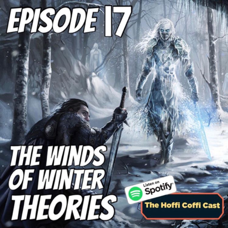 cover art for 1.17 The Winds of Winter Theories