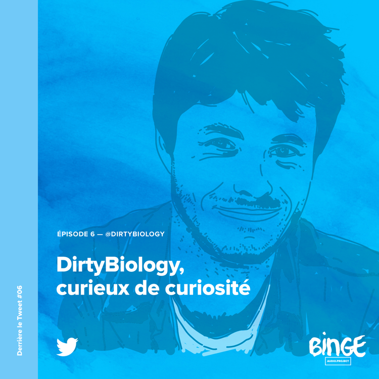 cover art for DirtyBiology, curieux de curiosité