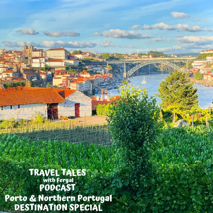 cover art for Porto and Northern Portugal Destination Special