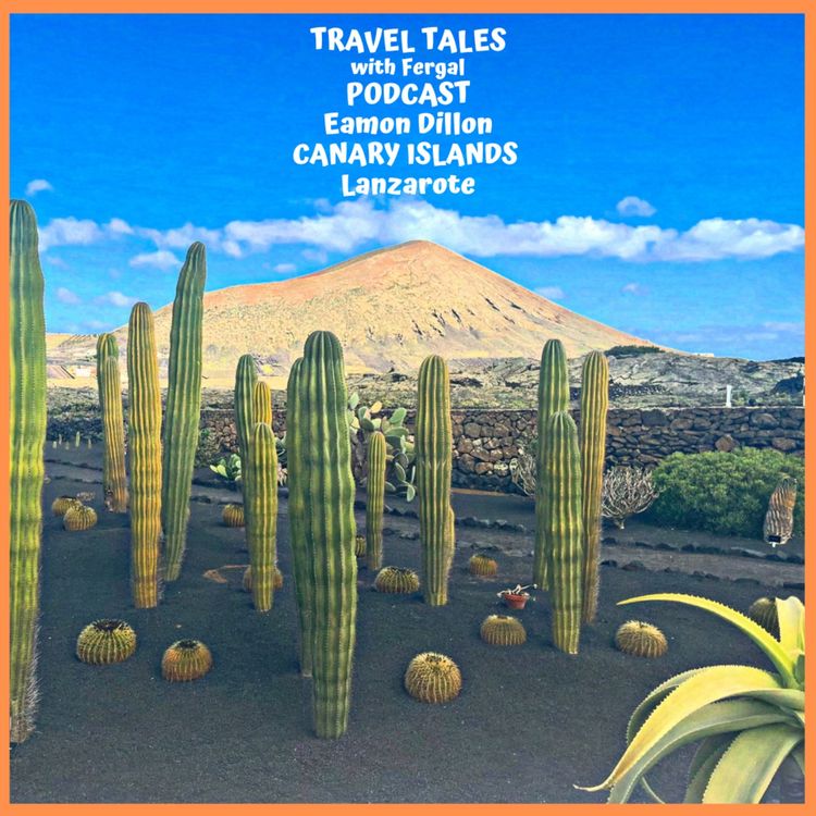 cover art for Canary Islands- Lanzarote with Eamon Dillon