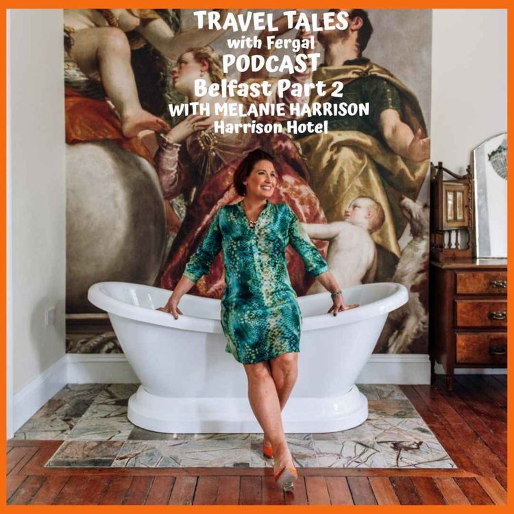 cover art for Belfast with Melanie Harrison of the Harrison Chambers of Destinction