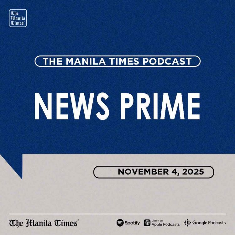 cover art for The Manila Times News Prime | November 4, 2025