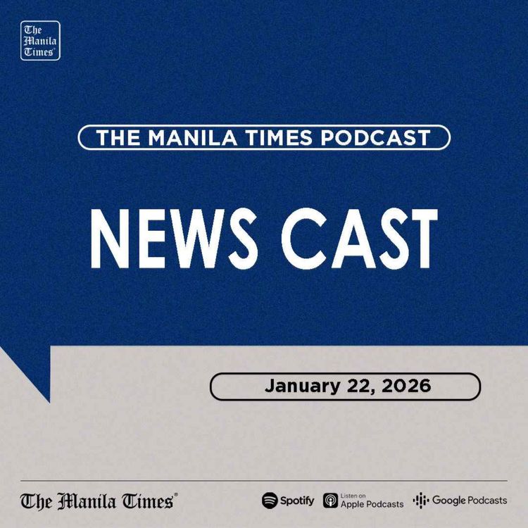 cover art for The Manila Times Newscast | January 22, 2026