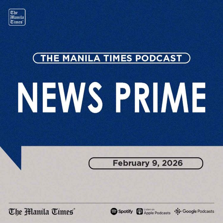 cover art for The Manila Times News Prime | February 9, 2026