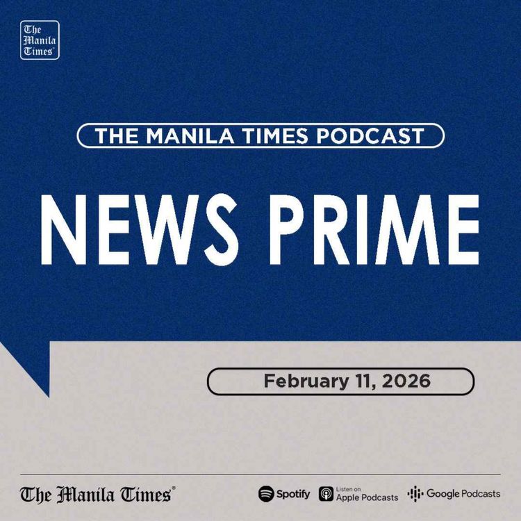 cover art for The Manila Times News Prime | February 11, 2026