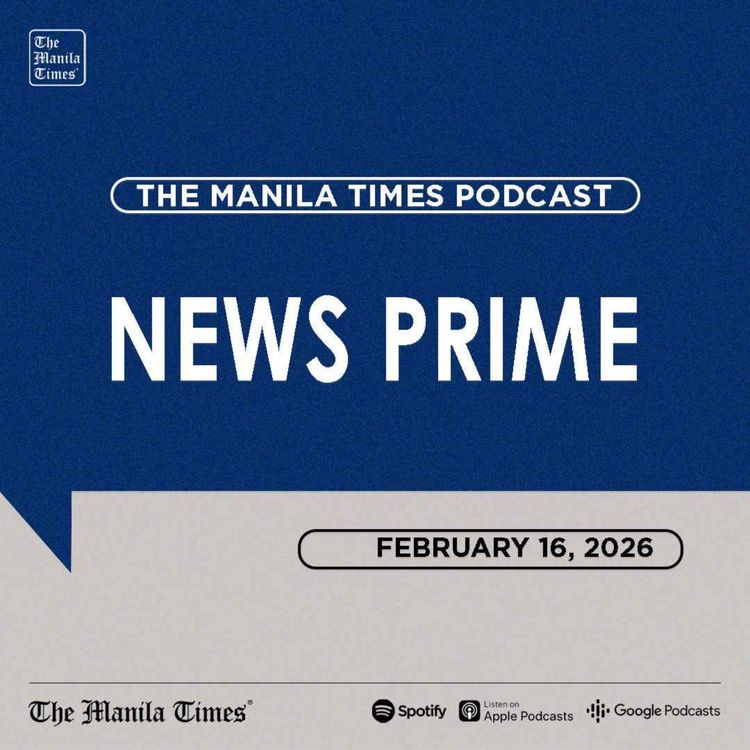 cover art for The Manila Times News Prime | February 16, 2026