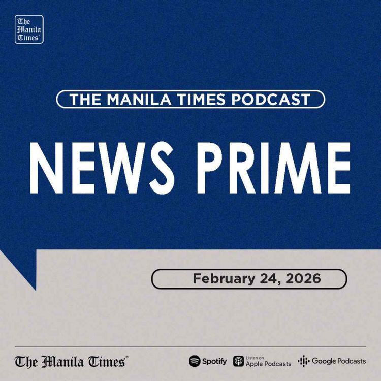 cover art for The Manila Times News Prime | February 24, 2026