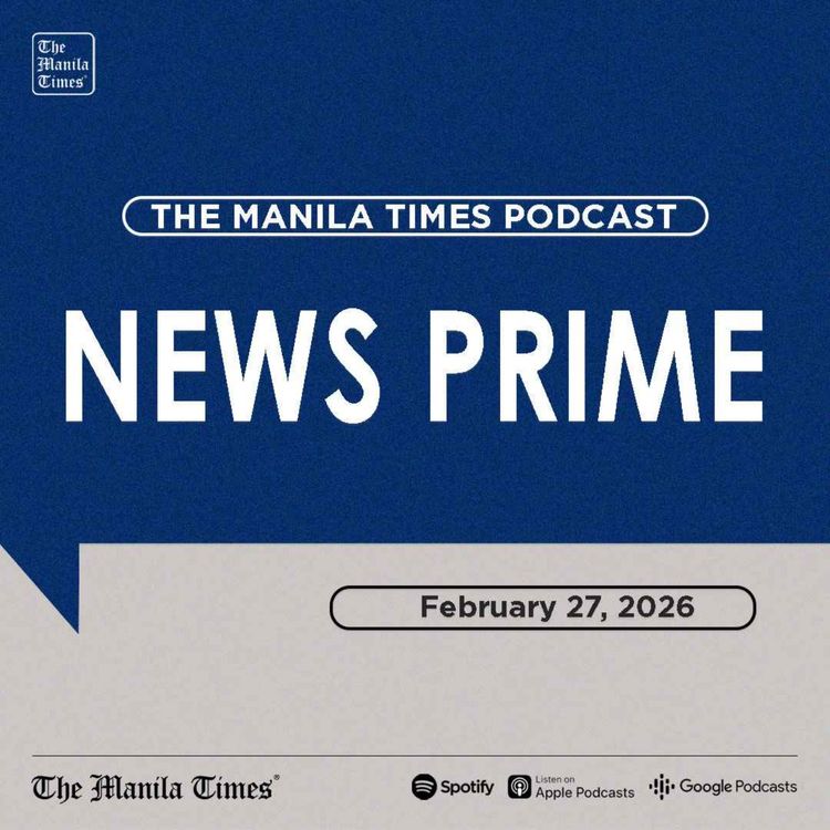 cover art for The Manila Times News Prime | February 27, 2026