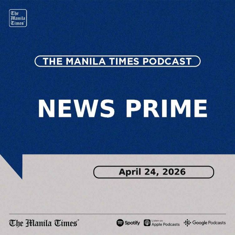 cover art for The Manila Times News Prime | April 24, 2026