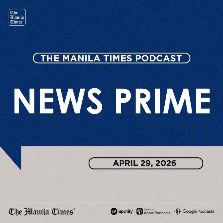 cover art for The Manila Times News Prime | April 29, 2026
