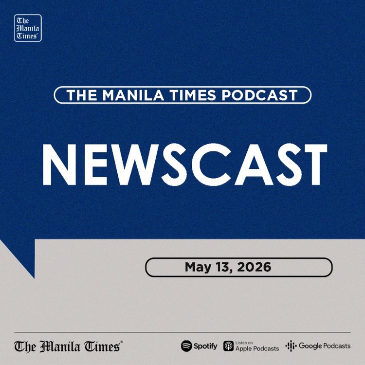 cover art for The Manila Times Newscast | May 13, 2026