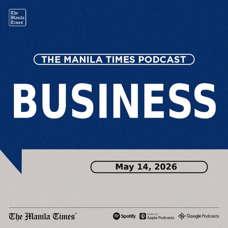 cover art for BUSINESS: PH growth seen in H2 despite new rate hikes | May 14, 2026