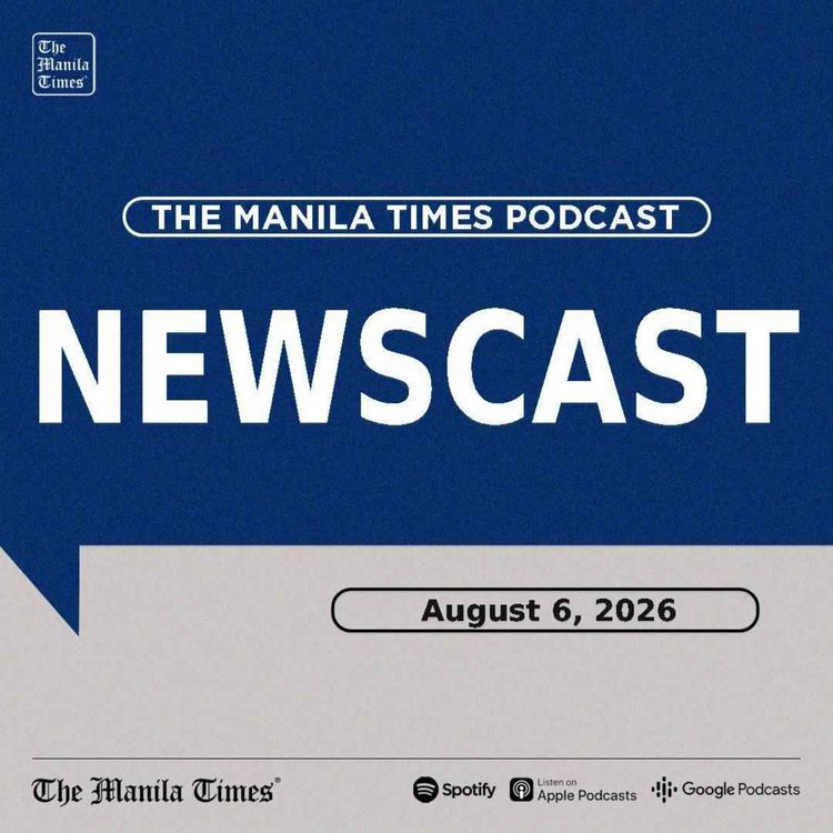 cover art for The Manila Times Newscast | Aug 6, 2026