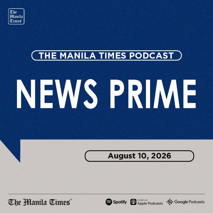 cover art for The Manila Times News Prime | August 10, 2026