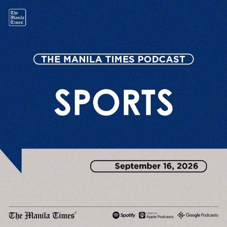 cover art for SPORTS: PSC to give all-out support to Eala in Asiad bid | Sept. 16, 2026