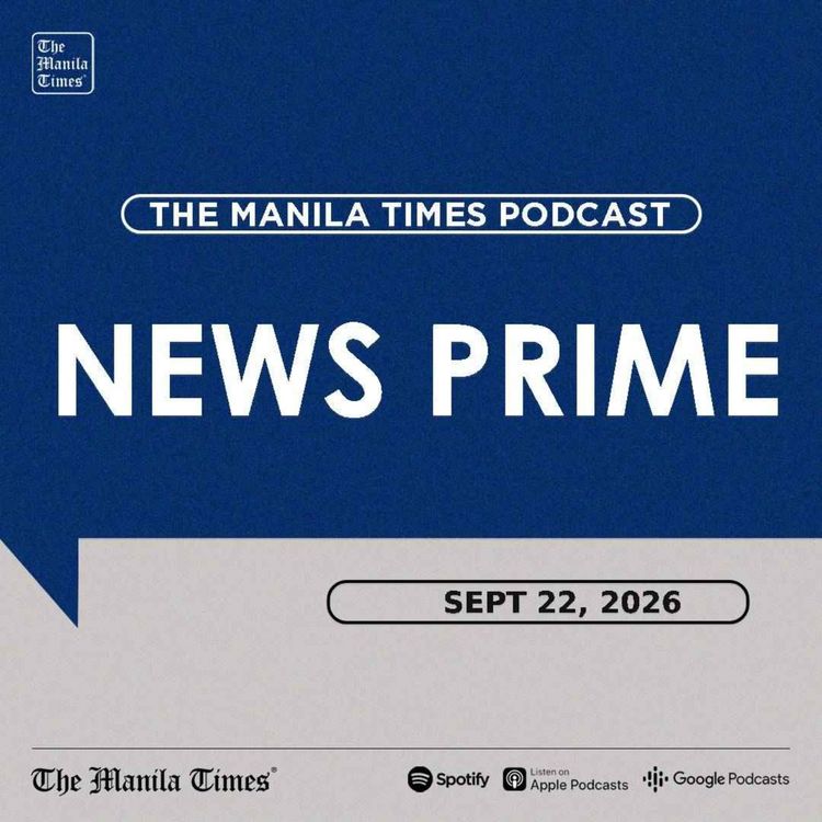 cover art for The Manila Times News Prime | Sept 22, 2026
