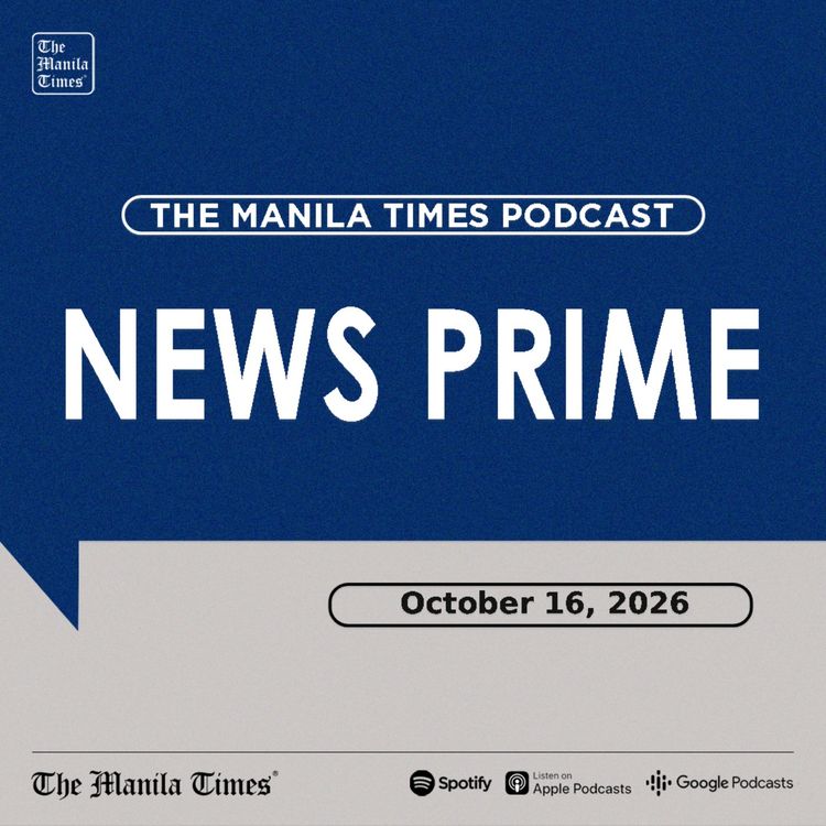 cover art for The Manila Times News Prime | October 16, 2026