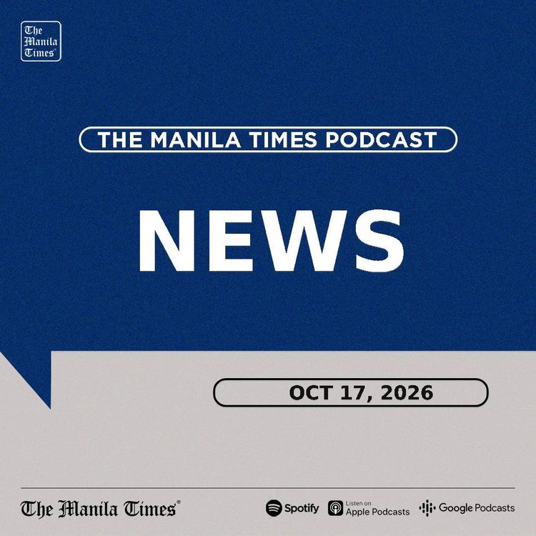 cover art for NEWS: Marcos to summon Chinese envoy over ‘threat’ | October 17, 2026