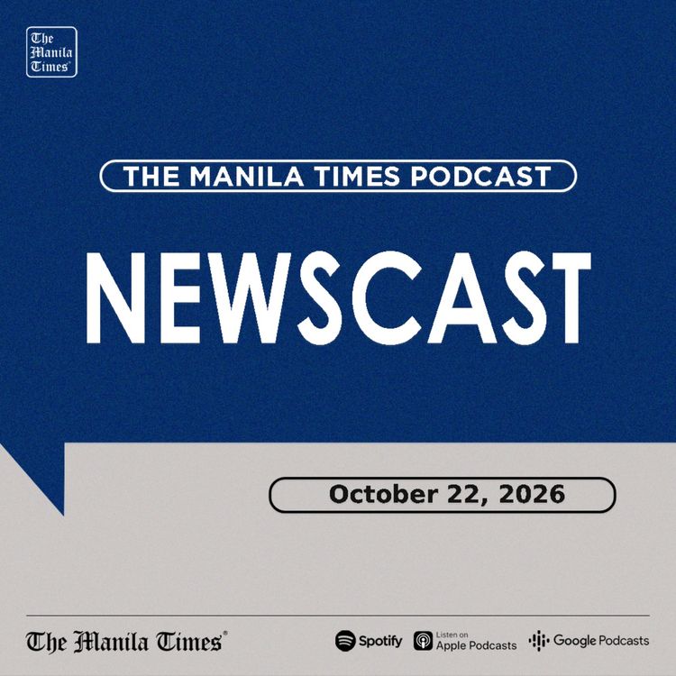 cover art for The Manila Times Newscast | October 22, 2026