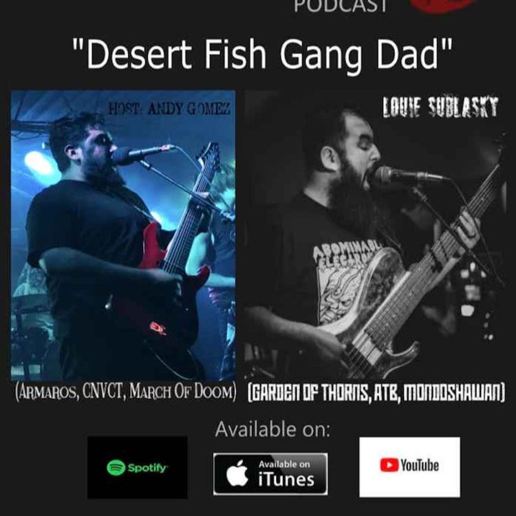 cover art for Alright, Take 5 Podcast - Desert Fish Gang Dad with Louie Sublasky (Mondoshawan, All That Bleeds, Garden of Thorns)