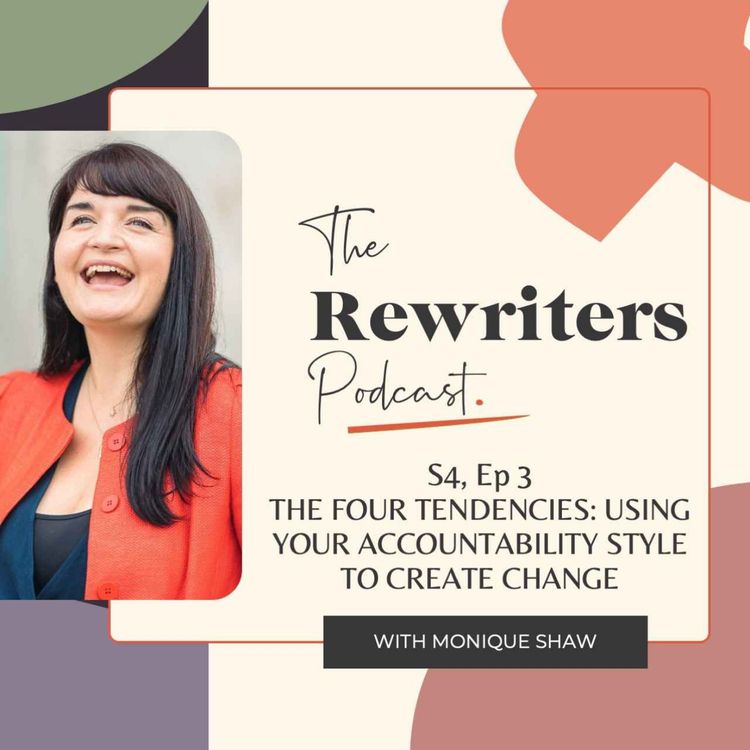 cover art for S4 Ep 3: The Four Tendencies & Using Your Accountability Style to Create Change