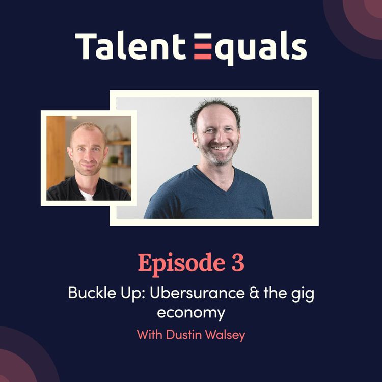 cover art for S3. EP.3. Buckle Up: Ubersurance & the gig economy