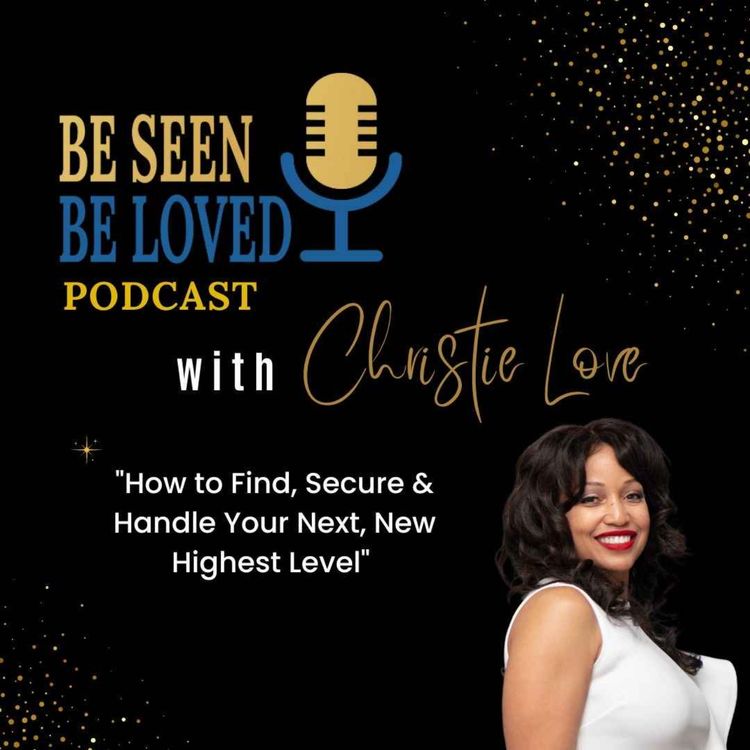 cover art for How to Find, Secure & Handle Your Next, New Highest Level
