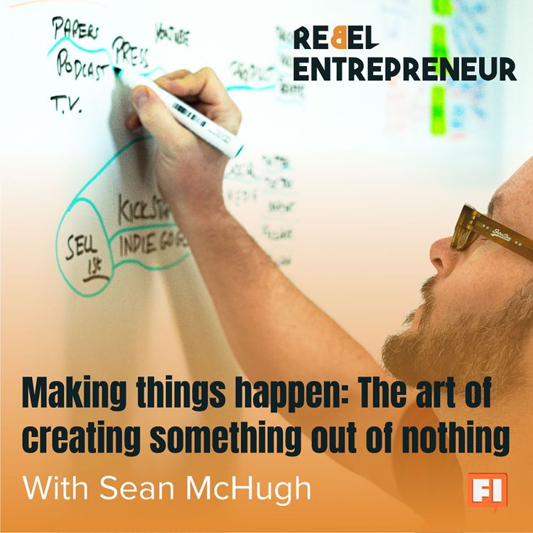 cover art for Making Things Happen: The Art of Creating Something Out of Nothing