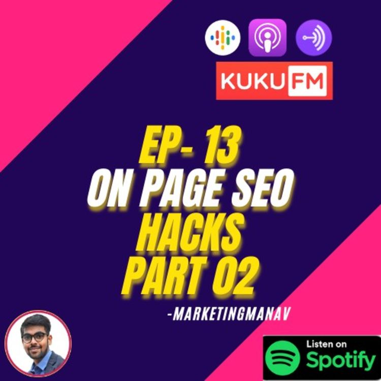cover art for Ep -13 On Page SEO Hacks Part 2