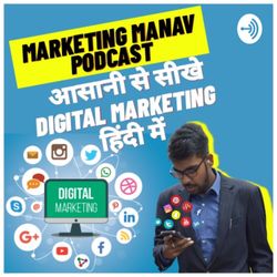 cover art for Marketing Manav Podcast | Digital Marketing Podcast In Hindi