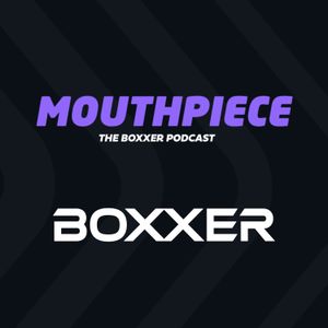 cover art for Boxing Podcast BOXXER MOUTHPIECE