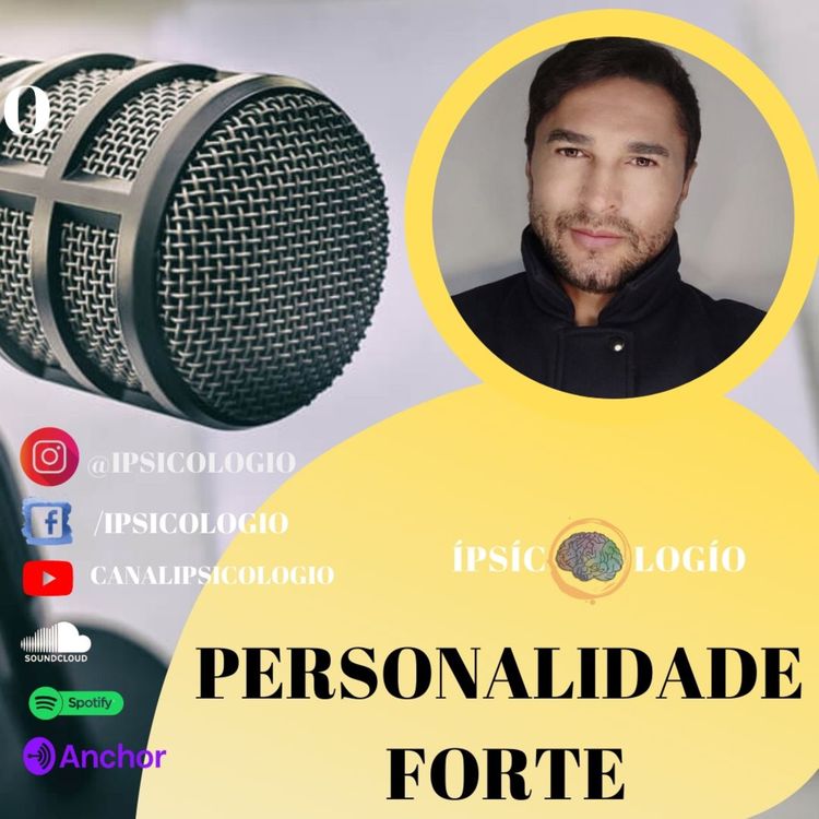 cover art for PERSONALIDADE FORTE - PODCAST