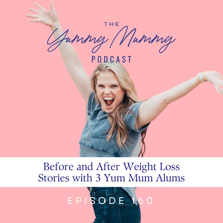 cover art for Before and After Weight Loss Stories with 3 Yum Mum Alums