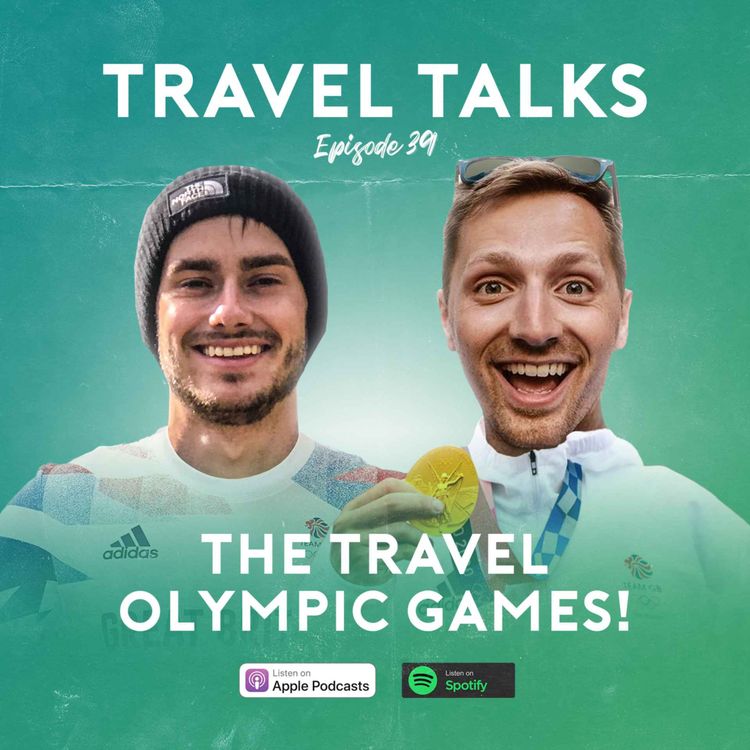 cover art for Ep 39: The Travel Olympics - Awarding Medals Based on Different Holiday Criteria!