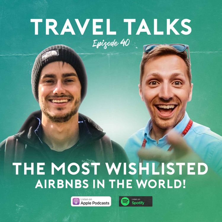 cover art for Ep 40: The Most WISHLISTED AirBnBs In The World!