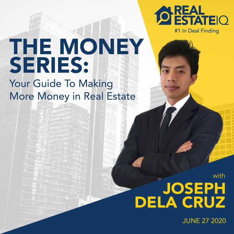 cover art for The Money Series: Your Guide To Making More Money in Real Estate