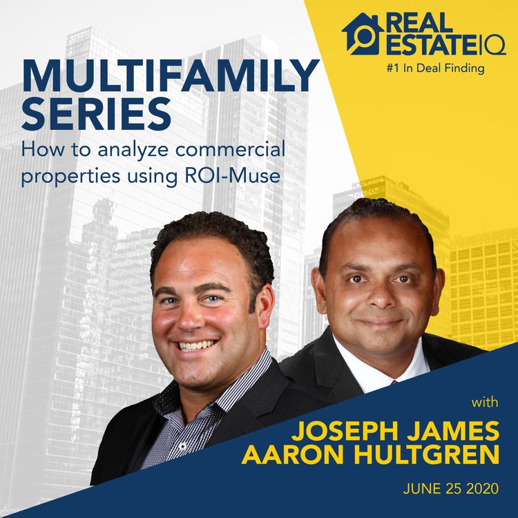 cover art for Multifamily Series - How To Find and Analyze Deals using ROI-Muse