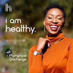 cover art for I AM HEALTHY PODCAST