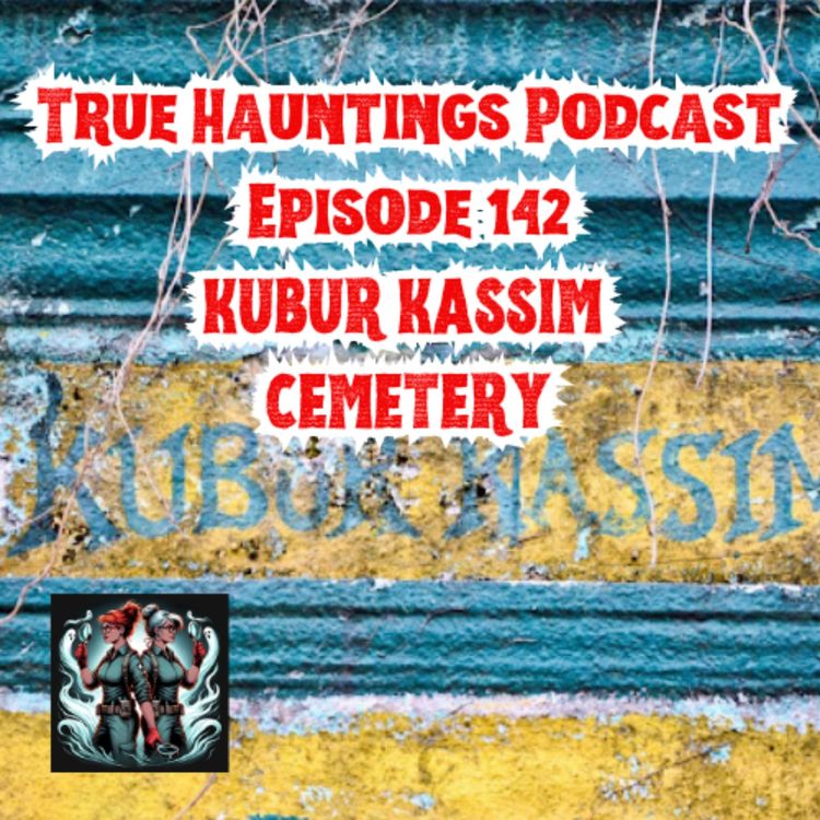 cover art for Case 142: Kubur Kassim - Haunted Cemetery