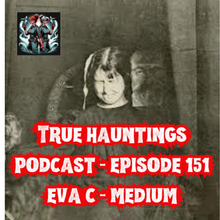 cover art for Case 151: Eva Carriere -  Physical Medium PART 1