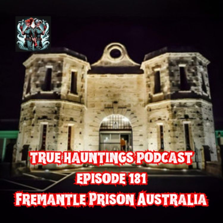 cover art for Case 181: Fremantle Arts Centre - Art by Day and History Scraping at the Walls by Night