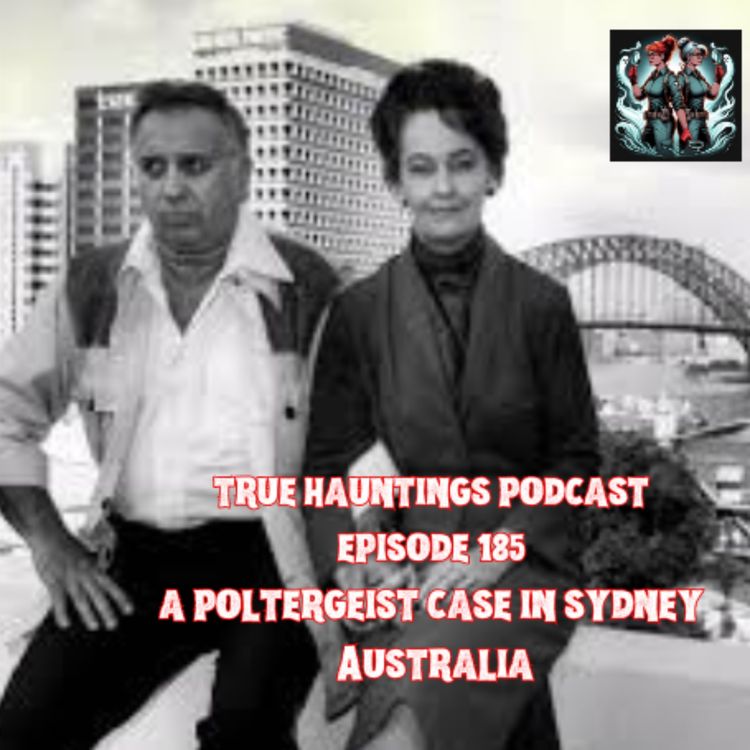 cover art for Case 185: Ed and Lorraine Warren discover a Poltergeist in Australia