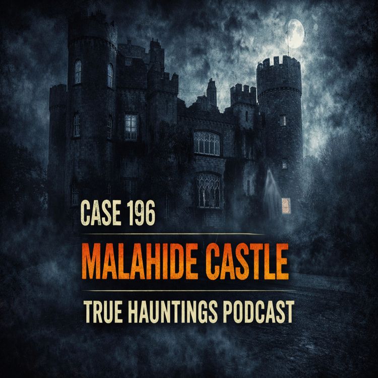 cover art for Case 196: Malahide Castle – Puck, Still Laughing from the Shadows